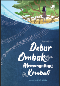 Debur Ombak Memanggilmu Kembali Image of Debur Ombak Memanggilmu Kembali