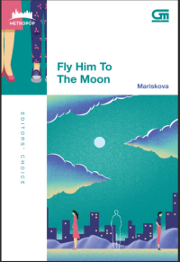 Fly Him to The Moon Image of Fly Him to The Moon