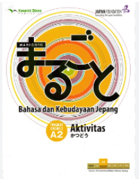 Marugoto : Bahasa dan Kebudayaan Jepang Tingkat Dasar 1 A2 Aktivitas Image of Marugoto : Bahasa dan Kebudayaan Jepang Tingkat Dasar 1 A2 Aktivitas