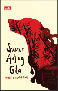 Sumur Anjing Gila Image of Sumur Anjing Gila